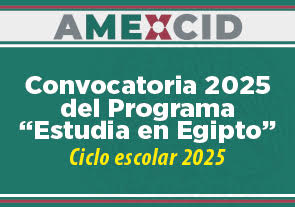 Convocatoria 2025 del Programa 'Estudia en Egipto', AMEXCID